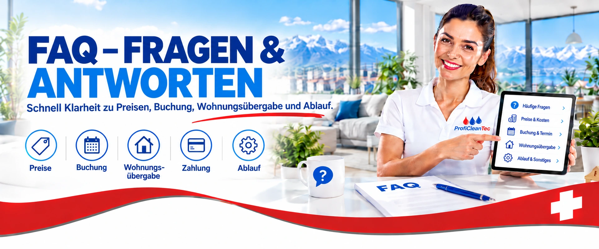 FAQ von ProfiCleanTec – Antworten zu Preisen, Buchung, Wohnungsübergabe, Zahlung und Ablauf