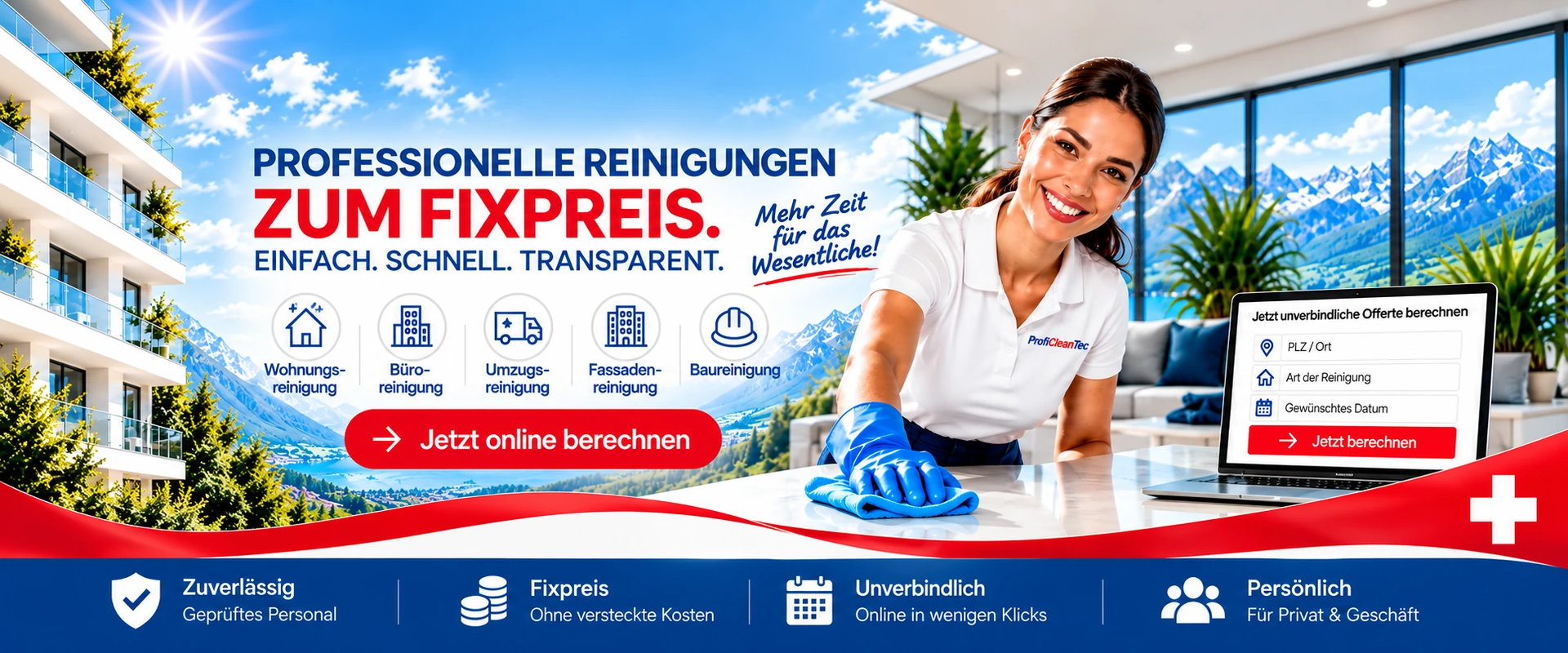 ProfiCleanTec – professionelle Reinigungen zum Fixpreis für Privat- und Geschäftskunden in der Schweiz